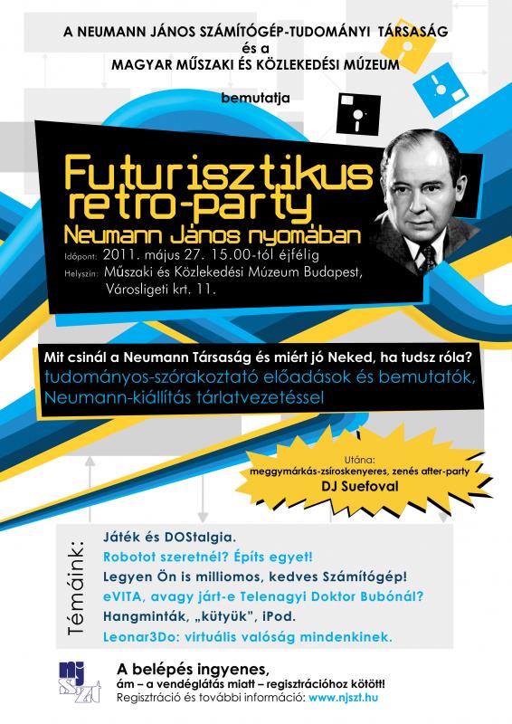 Futurisztikus retro-party Neumann János nyomában plakát