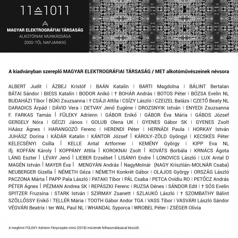 11 ≙ 1011 – A Magyar Elektrográfiai Társaság alkotóinak munkássága 2000-től napjainkig