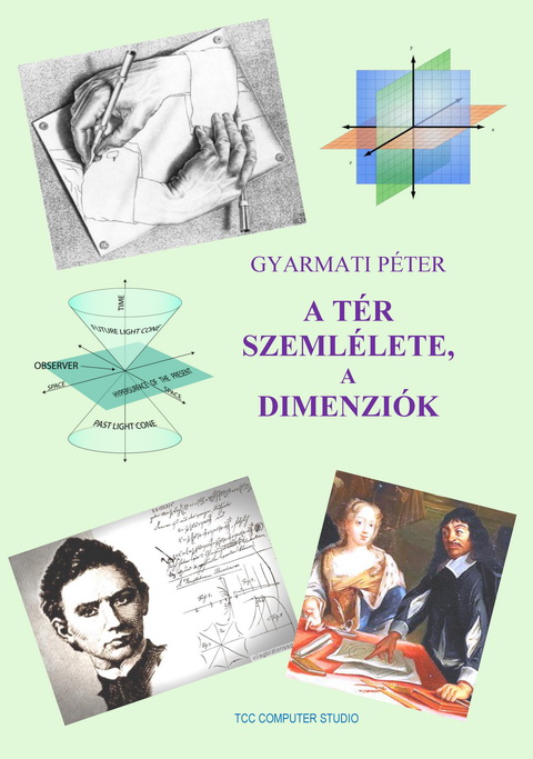 Gyarmati Péter: A tér szemlélete, a dimenziók