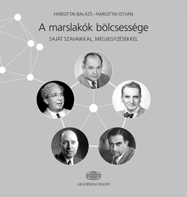 Neumann János és tudóstársai: A marslakók bölcsessége